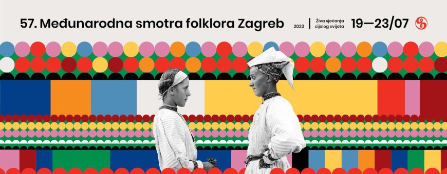 57. Međunarodna Smotra Folklora Zagreb