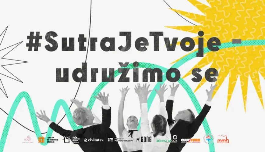 Sutra je tvoje - udružimo se!