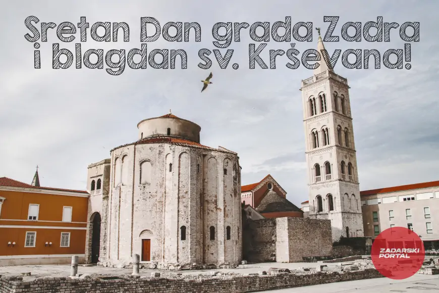 Dan je grada Zadra i blagdan sv. Krševana: Čestitamo našim čitateljima!